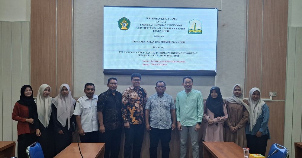 Audiensi Kerja Sama Fakultas Sains dan Teknologi UIN Ar-Raniry dengan Dinas Pertanian dan Perkebunan Aceh