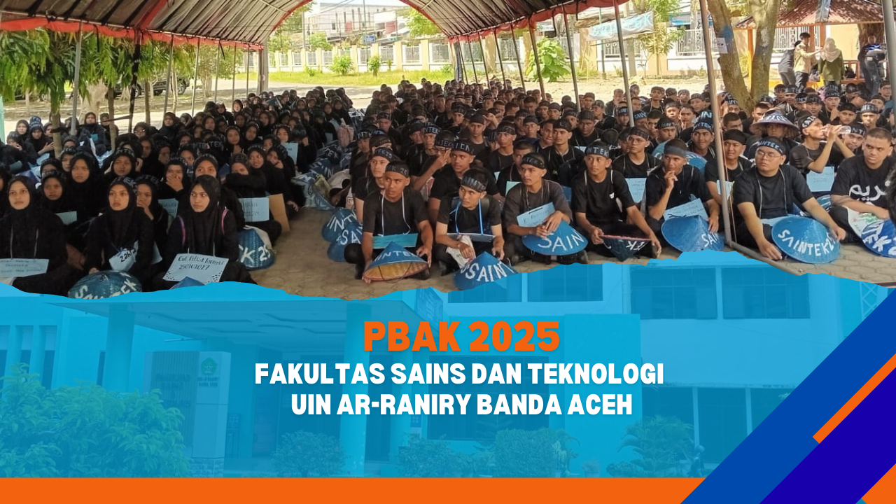 476 Mahasiswa Baru FST: Ikuti Pengenalan Budaya Akademik dan Kemahasiswaan (PBAK) 2025